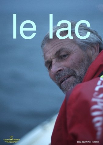affiche du film le lac avec bernard stamm navigateur suisse léman
